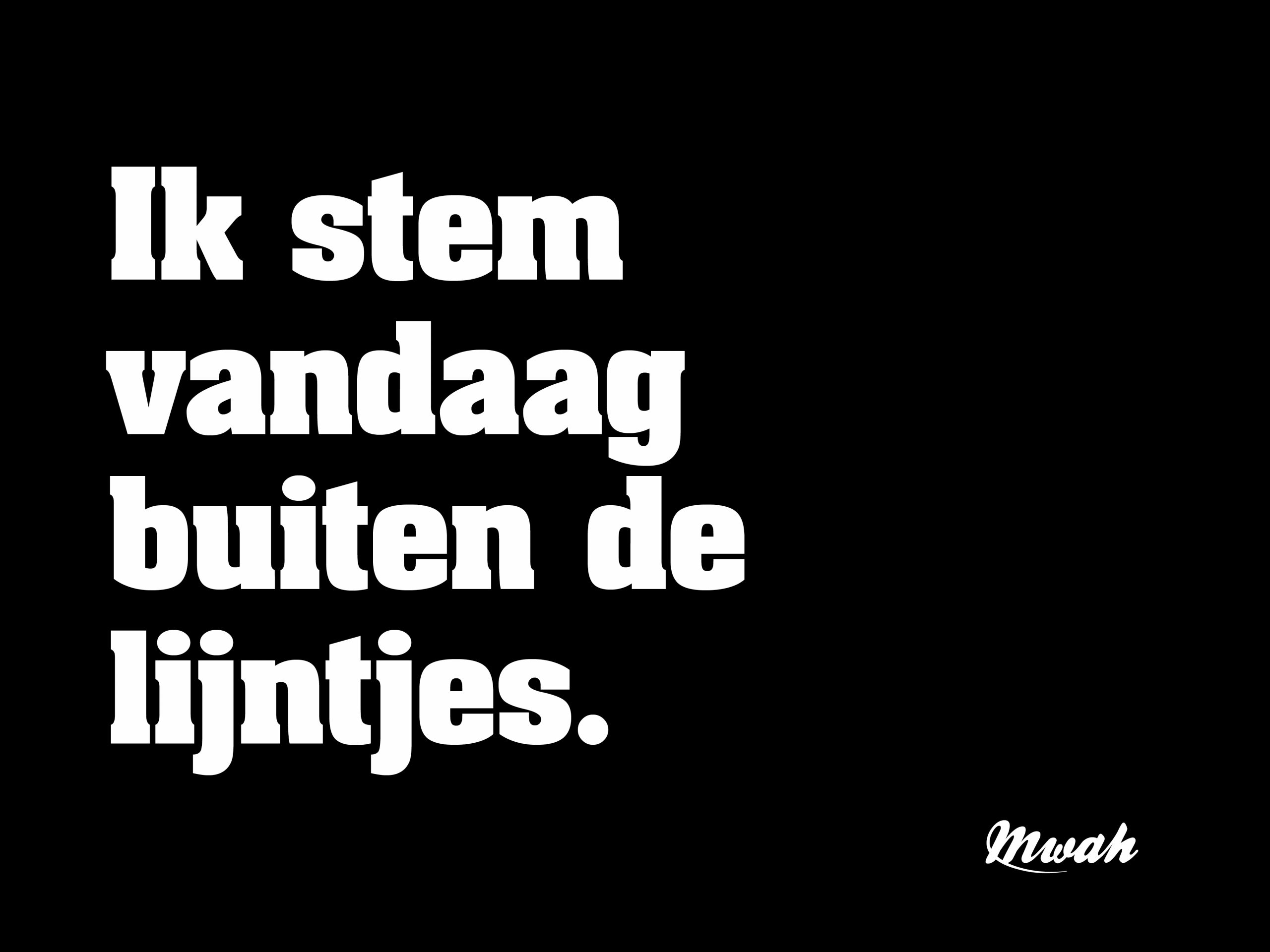 Ik stem vandaag buiten de lijntjes.