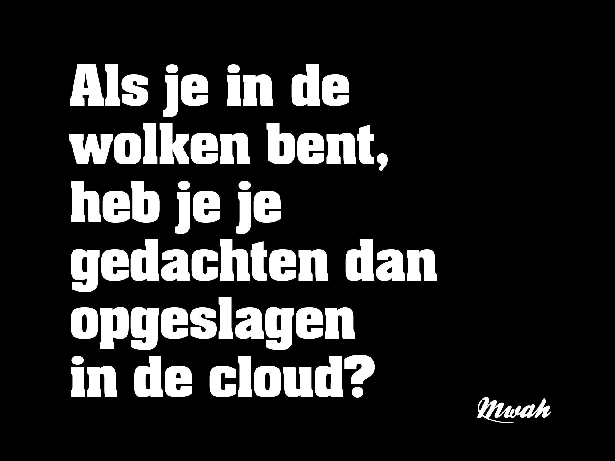 Gedachten in de cloud